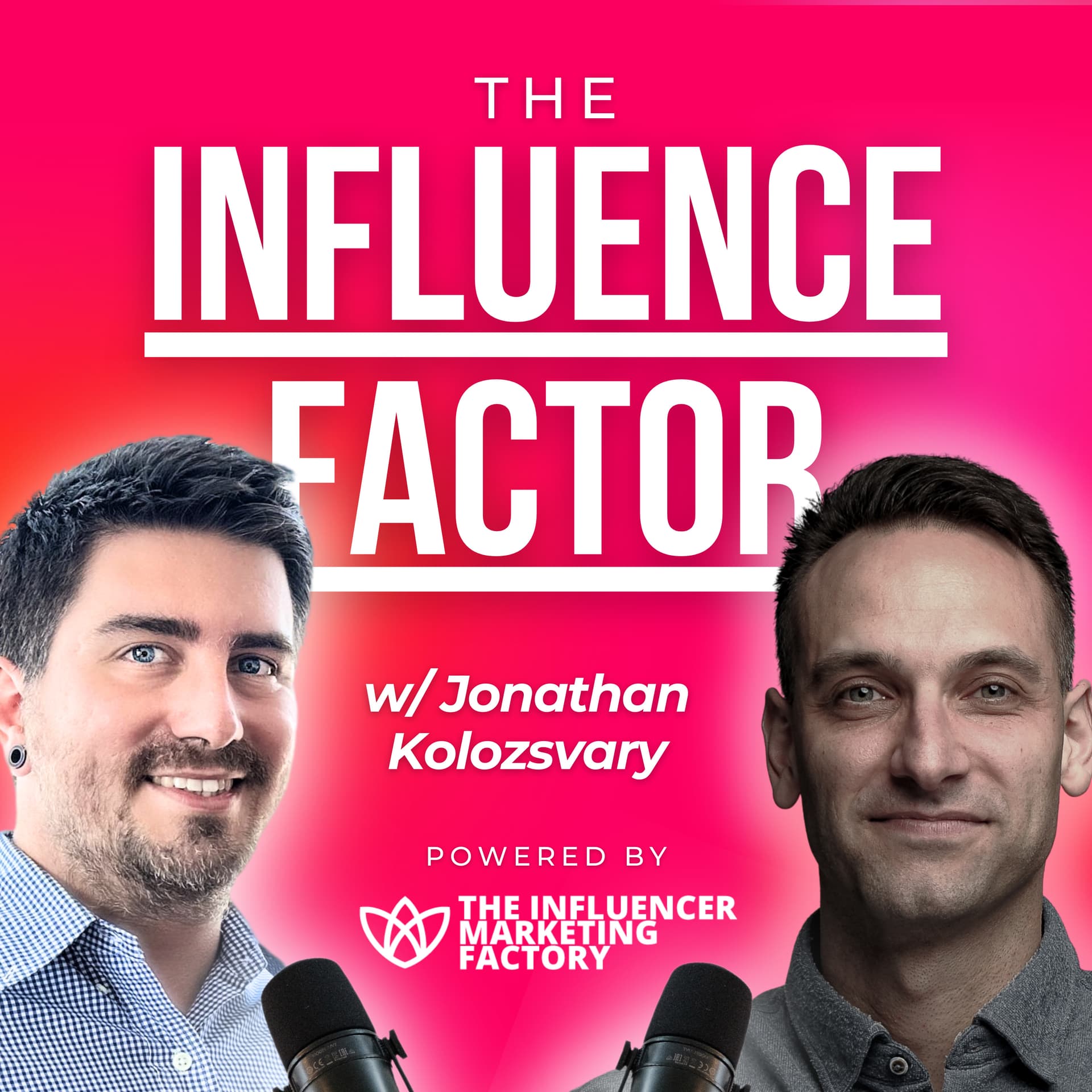 The Influence Factor by The Influencer Marketing Factory cover art