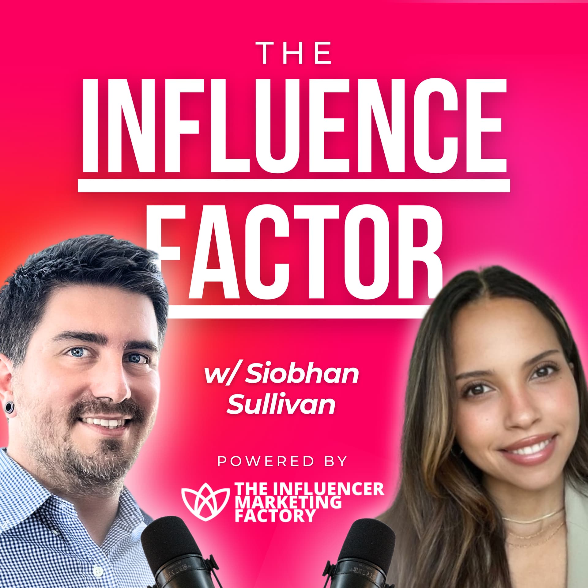 The Influence Factor by The Influencer Marketing Factory cover art