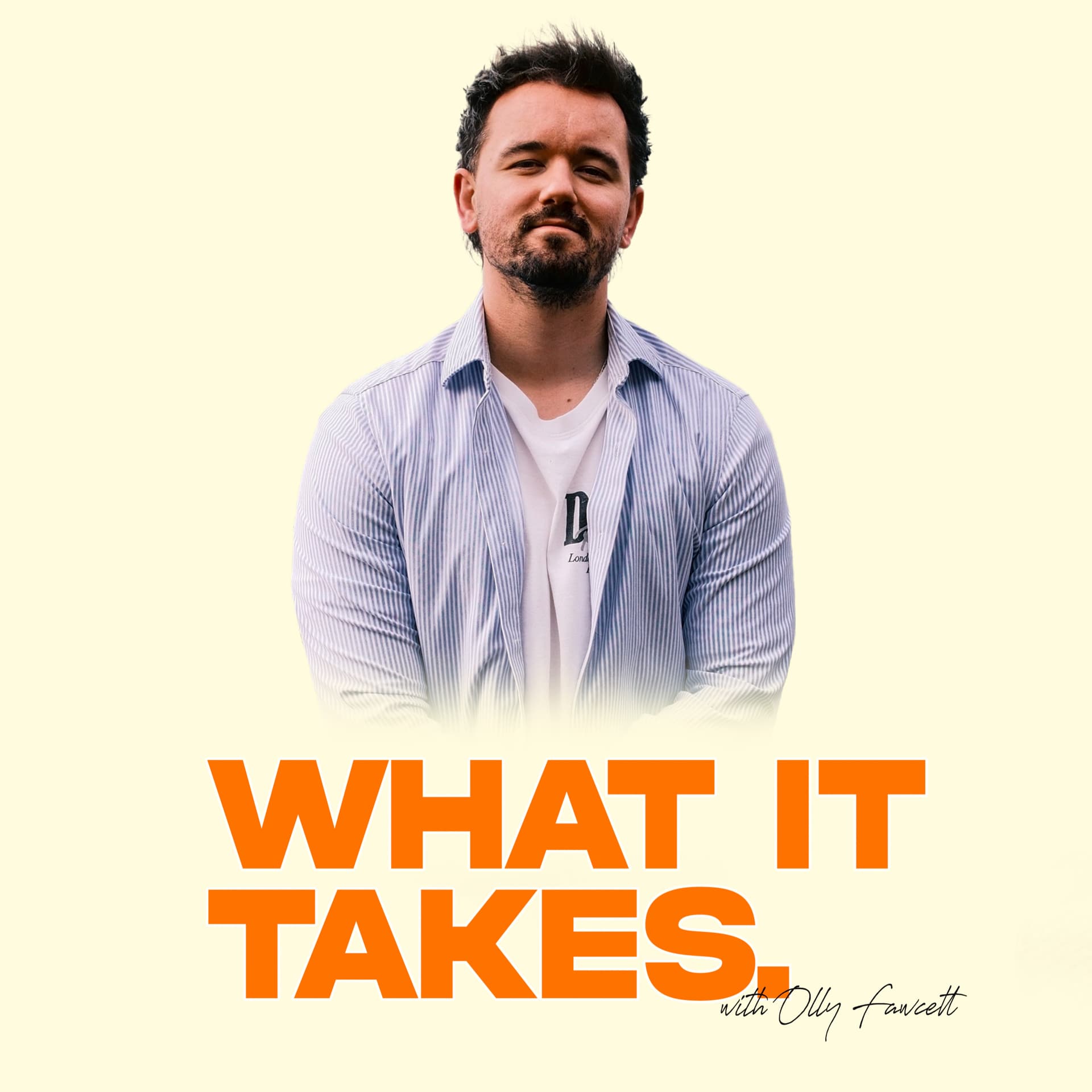 What It Takes with Olly Fawcett cover art