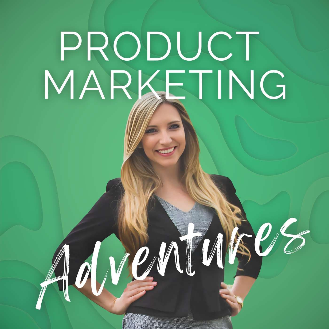Product Marketing Adventures cover art